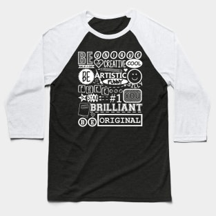 Be Original Baseball T-Shirt